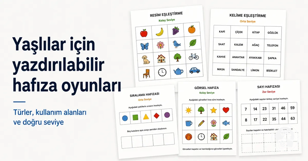 Farklı tür ve zorluk seviyelerinde yaşlılar için yazdırılabilir hafıza oyunu etkinlikleri